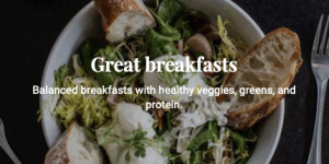 Introducing Top healthy breakfast spots that are organic, sustainable, and/or locally-sourced, with excellent quality and taste.