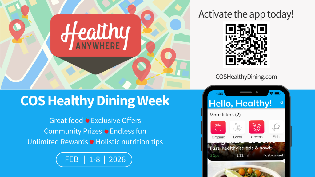 The first annual Colorado Springs Healthy Dining Week is Coming!